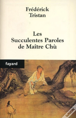 Capa do artigo Les Succulentes Paroles De Maitre Chu