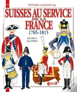 Capa do artigo Les Suisses Au Service De La France ; 1785-1815