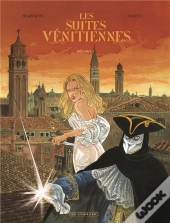 Les Suites Vénitiennes : Intégrale Vol.3 : Tomes 7 À 9