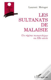 Les Sultanats De Malaisie