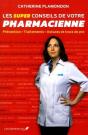 Les Super Conseils De Votre Pharmacienne - Preview