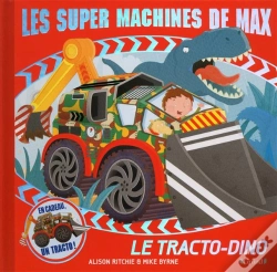 Capa do artigo Les Super Machines De Max - Le Tracto-Dino