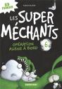 Les Super Mechants - Preview