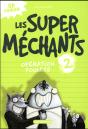 Les Super Mechants T2 Operation Poulets - Preview