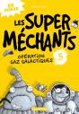 Les Super Mechants T5 - Preview