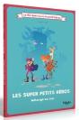 Les Super Petits Héros : Mélange Au Zoo - Preview