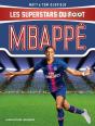 Les Superstars Du Foot : Mbappé - Preview