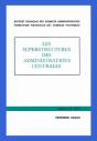 Les Superstructures Des Administrations Centrales - Preview