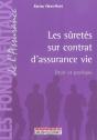 Les Sûretés Sur Contrat D'Assurance Vie ; Droit Et Pratique - Preview