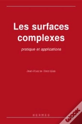 Les Surfaces Complexes Pratique Et Applications