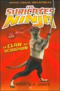 Les Suricates Ninja - T1 : Le Clan Du Scorpion - Preview