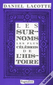 Capa do artigo Les Surnoms Les Plus Celebres De L