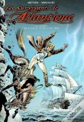 Les Survivants De L'Atlantique Tome 8 : Un Océan De Larmes Et De Sang