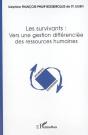 Les Survivants: Vers Une Gestion Différenciée Des Ressources Humaines - Preview