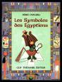 Les Symboles Des Egyptiens - Preview