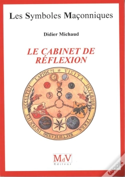 Capa do artigo Les Symboles Maçonniques Tome 32 : Le Cabinet De Réflexion