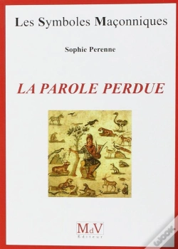 Capa do artigo Les Symboles Maçonniques Tome 63 : La Parole Perdue