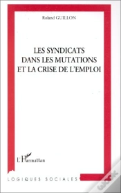 Capa do artigo Les Syndicats Dans Les Mutations Et La Crise De L