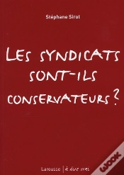 Capa do artigo Les Syndicats Sont-Ils Conservateurs ?