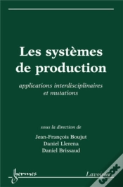 Capa do artigo Les Systèmes De Production: Applications Interdisciplinaires Et Mutations