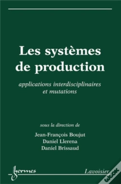 Capa do artigo Les Systèmes De Production: Applications Interdisciplinaires Et Mutations