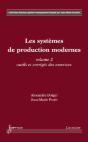 Les Systemes De Production Modernes T.2 ; Outils Et Corriges Des Exercices Coll Finance Gestion Managem - Preview