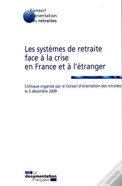 Capa do artigo Les Systèmes De Retraite Face À La Crise En France Et À L'Étranger