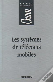 Les Systèmes De Télécoms Mobiles Cnam Synthèses Informatiques