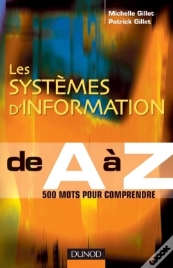 Capa do artigo Les Systèmes D'Information De A À Z ; 500 Mots Pour Comprendre