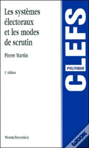 Capa do artigo Les Systemes Electoraux Et Modes De Scrutin (3e Édition)
