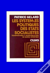 Capa do artigo Les Systèmes Politiques Des États Socialistes T.2 ; Transpositions Et Transformations Du Modèle Soviétique