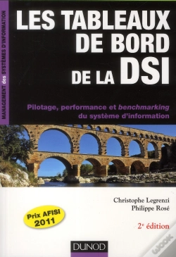 Capa do artigo Les Tableaux De Bord De La Dsi - 2e Edition - Pilotage, Performance Et Benchmarking Du S.I.