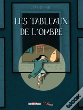 Les Tableaux De L'Ombre