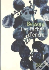 Les Taches D'Encre - Bessora