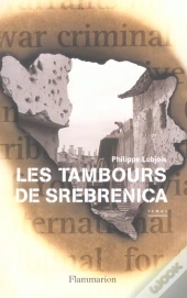 Les Tambours De Srebrenica