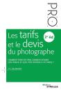 Les Tarifs Et Le Devis Du Photographe - 2e Edition - Comment Fixer Ses Prix, Combien Vendre Son Trav - Preview
