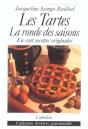 Les Tartes ; La Ronde Des Saisons En Cent Recettes Originales - Preview