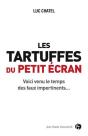Les Tartuffes Du Petit Ecran - Preview
