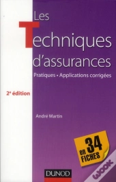 Les Techniques D'Assurance En 34 Fiches ; Pratiques, Applications Corrigées (2e Édition)