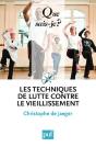 Les Techniques De Lutte Contre Le Vieillissement (4e Édition) - Preview
