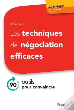 Capa do artigo Les Techniques De Négociation Efficaces ; 80 Outils Pour Convaincre