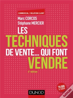 Capa do artigo Les Techniques De Vente... Qui Font Vendre - 6e Ed.