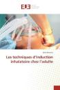 Les Techniques D'Induction Inhalatoire Chez L'Adulte - Preview