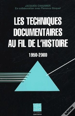 Capa do artigo Les Techniques Documentaires Au Fil De L'Histoire ; 1950-2000