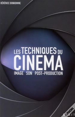 Capa do artigo Les Techniques Du Cinéma ; Image, Son, Post-Production