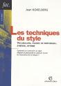 Les Techniques Du Style ; Vocabulaire, Figures De Rhétorique, Synthaxe, Rythme - Preview