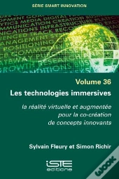 Les Technologies Immersives : La Réalité Virtuelle Et Augmentée Pour La Co-Création De Concepts Innovants