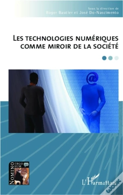 Capa do artigo Les Technologies Numériques Comme Miroir De La Société