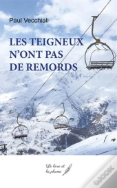 Les Teigneux N'Ont Pas De Remords