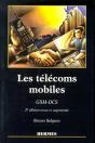 Les Télécoms Mobiles Gsm-Dcs (2e Édition) - Preview